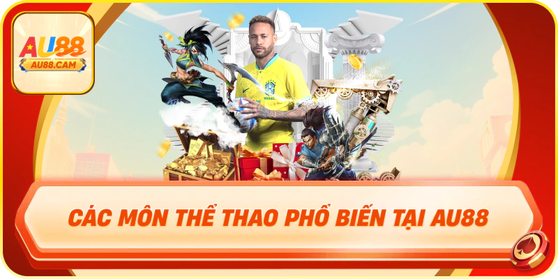 Các môn thể thao phổ biến tại au88